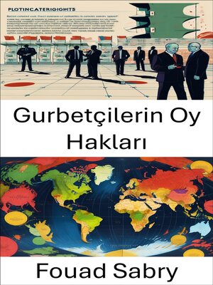 cover image of Gurbetçilerin Oy Hakları